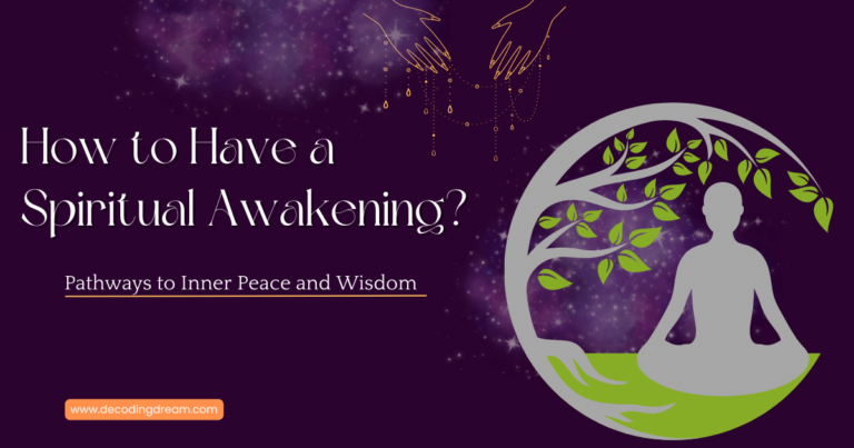 How to Have a Spiritual Awakening?