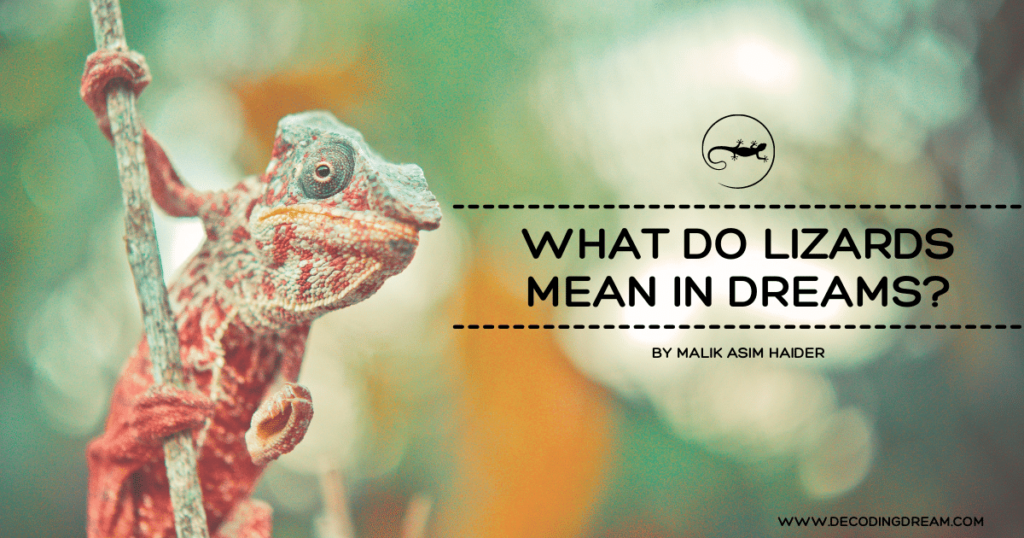 What Do Lizards Mean In Dreams? Exploring Dream Symbolism